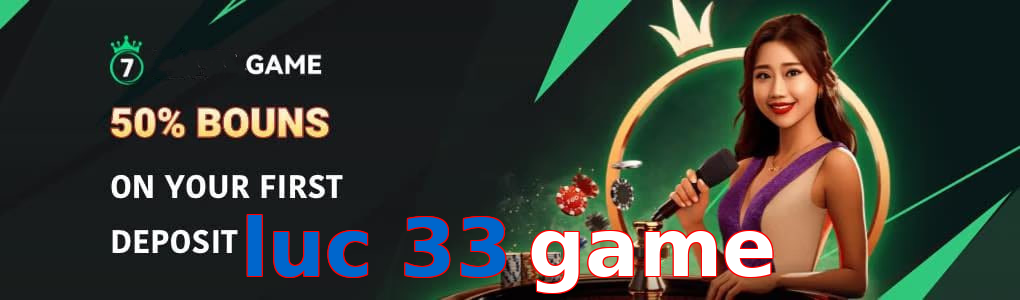 Luc 33 Game